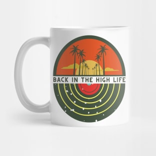 Back in the high life Mug